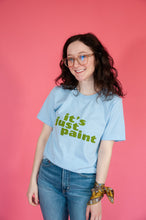 Load image into Gallery viewer, It's Just Paint T-Shirt